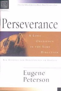 Christian Basics: Perseverance