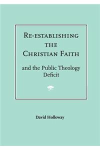 Re-establishing the Christian Faith