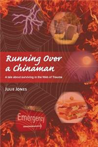 Running Over a Chinaman