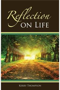 Reflection on Life