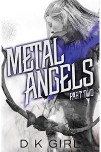 Metal Angels - Part Two