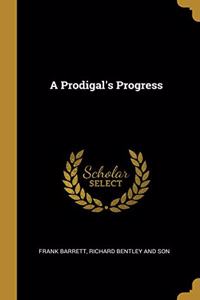 A Prodigal's Progress