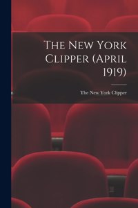 New York Clipper (April 1919)