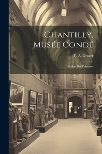 Chantilly, Musée Condé
