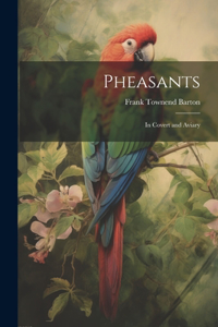Pheasants