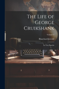 Life of George Cruikshank