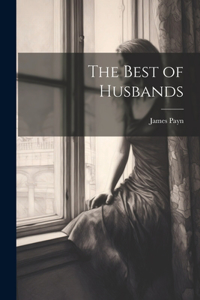 The Best of Husbands