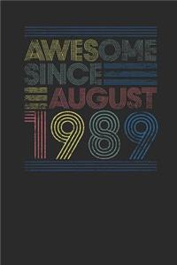 Awesome Since August 1989