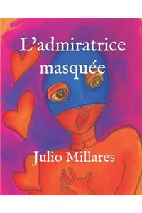 L'admiratrice masquée