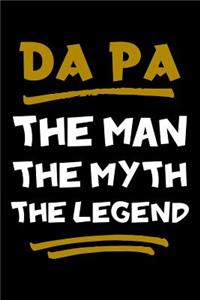 Da Pa The Man The Myth The Legend