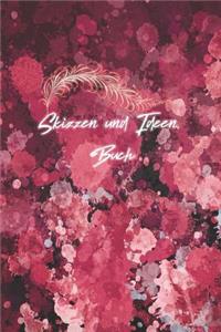 Skizzen und Ideenbuch