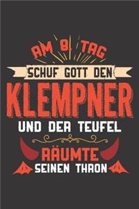 Am 8. Tag Schuf Gott Den Klempner Und Der Teufel Räumte Seinen Thron