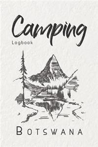 Camping Logbook Botswana: 6x9 Travel Journal or Diary for every Camper. Your memory book for Ideas, Notes, Experiences for your Trip to Botswana