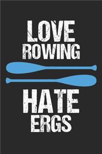 Love Rowing Hate Ergs
