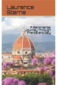 A Sentimental Journey Through France and Italy