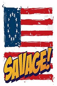 Betsy Ross Flag Savage