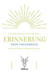 Erinnerung - Mein Trauerbuch - Weißhirsch