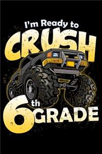 I'm Ready to Crush 6th Grade