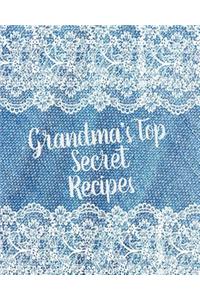 Grandma's Top Secret Recipes