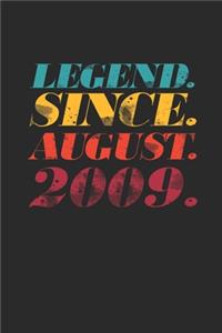 Legend Since August 2009