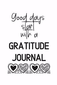 Good days start with a Gratitude Journal