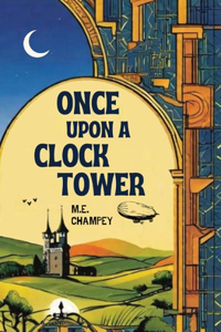 Once Upon a Clock Tower