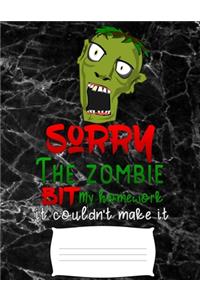sorry the zombie bit my homework it couldn't make it