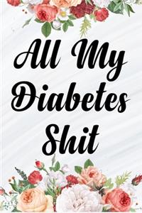 All My Diabetes Shit