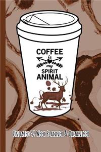 Coffee Is My Spirit Animal