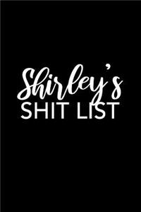 Shirley's Shit List