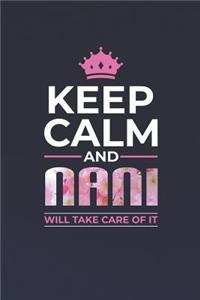 Keep Calm and Nani Will Take Care of It