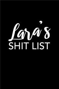 Lara's Shit List