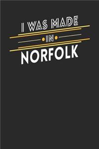 I Was Made In Norfolk
