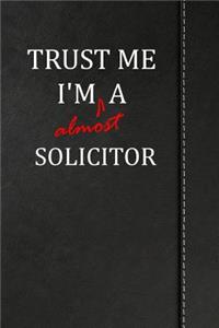 Trust Me I'm almost a Solicitor