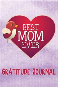 Best Mom Ever Gratitude Journal