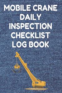 Mobile Crane Daily Inspection Checklist Log Book