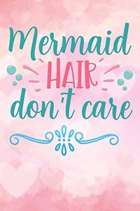 mermaid hair dont care