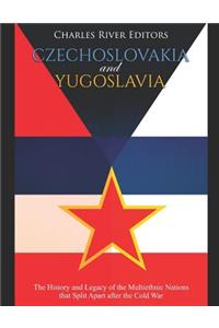 Czechoslovakia and Yugoslavia