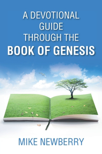 Devotional Guide Through the Book of Genesis