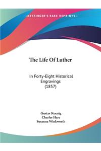 Life Of Luther