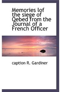 Memories Lof the Siege of Qebed from the Journal of a French Officer