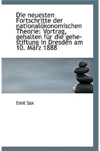 Die Neuesten Fortschritte Der Nationalokonomischen Theorie