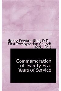 Commemoration of Twenty-Five Years of Service