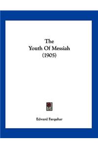 The Youth Of Messiah (1905)