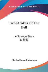 Two Strokes Of The Bell