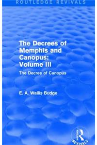 The Decrees of Memphis and Canopus: Vol. III (Routledge Revivals)