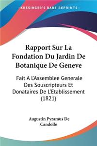 Rapport Sur La Fondation Du Jardin De Botanique De Geneve