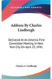 Address by Charles Lindbergh