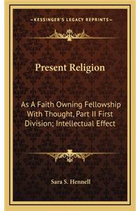 Present Religion
