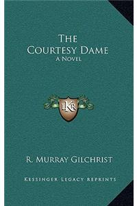 The Courtesy Dame